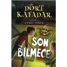 Dört Kafadar - Son Bilmece