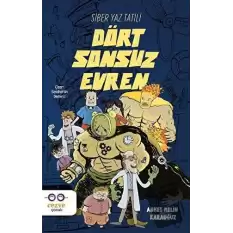 Dört Sonsuz Evren - Siber Yaz Tatili