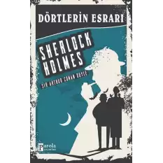 Dörtlerin Esrarı - Sherlock Holmes