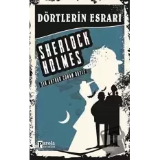 Dörtlerin Esrarı - Sherlock Holmes