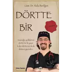 Dörtte Bir