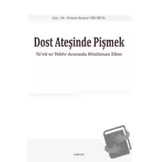 Dost Ateşinde Pişmek