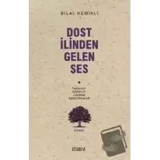 Dost İlinden Gelen Ses