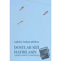 Dostlar Sizi Hatırlasın