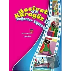 Dostluk - Hacivat ve Karagöz ile Değerler Eğitimi