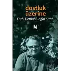 Dostluk Üzerine