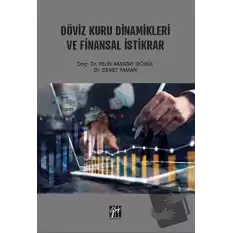 Döviz Kuru Dinamikleri ve Finansal İstikrar