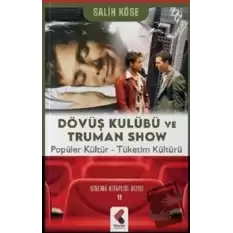 Dövüş Kulübü ve Truman Show