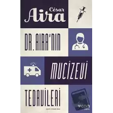 Dr. Aira’nın Mucizevi Tedavileri