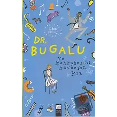 Dr. Bugalu ve Kahkahasını Kaybeden Kız