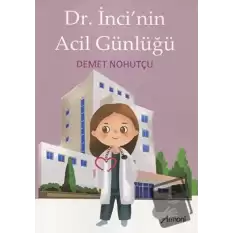 Dr. İncinin Acil Günlüğü