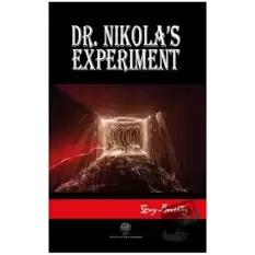 Dr. Nikolas Experiment