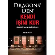 Dragons’ Den Kendi İşini Kur