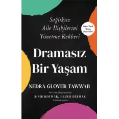 Dramasız Bir Yaşam