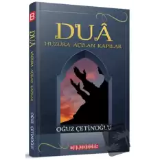 Dua - Huzura Açılan Kapılar