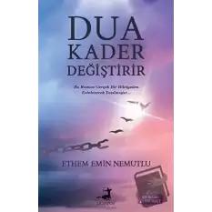 Dua Kader Değiştirir