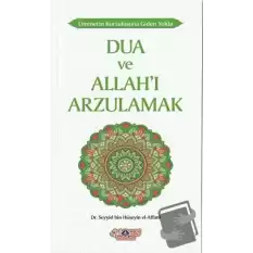 Dua ve Allahı Arzulamak