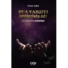 Dua Yazgıyı Değiştirir Mi?