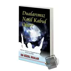 Dualarımız Nasıl Kabul Olur?