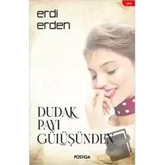 Dudak Payı Gülüşünden