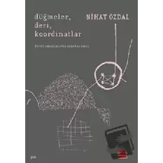 Düğmeler, Deri, Koordinatlar