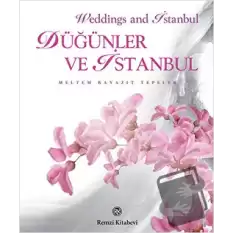 Düğünler ve İstanbul