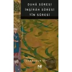 Duha Suresi İnşirah Suresi Tın Suresi