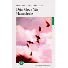 Dün Gece Yar Hanesinde