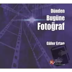 Dünden Bugüne Fotoğraf