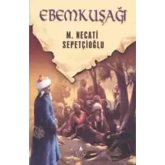 Dünki Türkiye 10. Kitap: Ebemkuşağı