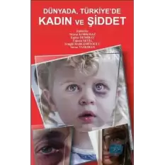 Dünyada, Türkiyede Kadın ve Şiddet