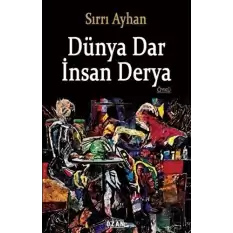 Dünya Dar İnsan Derya