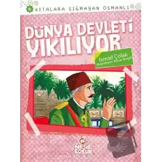 Dünya Devleti Yıkılıyor