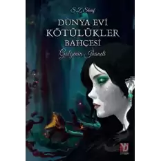 Dünya Evi Kötülükler Bahçesi -Gölgenin İhaneti-