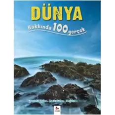 Dünya Hakkında 100 Gerçek