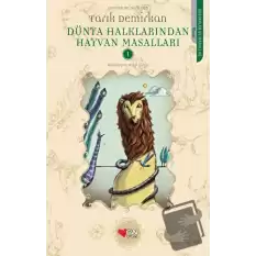 Dünya Halklarından Hayvan Masalları