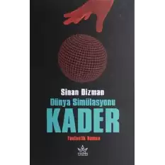 Dünya Simülasyonu Kader