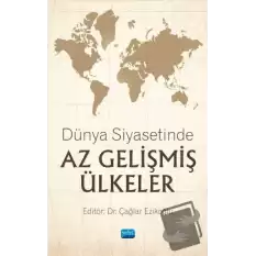 Dünya Siyasetinde Az Gelişmiş Ülkeler