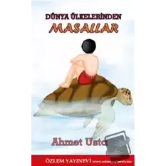 Dünya Ülkelerinden Masallar