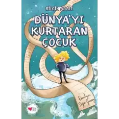 Dünyayı Kurtaran Çocuk