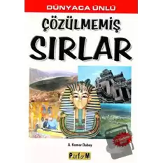 Dünyaca Ünlü Çözülmemiş Sırlar