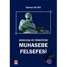 Dünyada ve Türkiyede Muhasebe Felsefesi