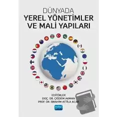 Dünyada Yerel Yönetimler ve Mali Yapıları