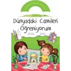 Dünyadaki Camileri Öğreniyorum