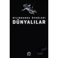 Dünyalılar: Bilimkurgu Öyküleri