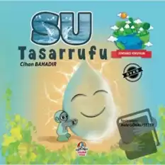 Dünyamızı Koruyalım - Su Tasarrufu