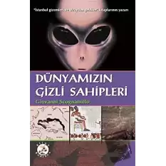 Dünyamızın Gizli Sahipleri