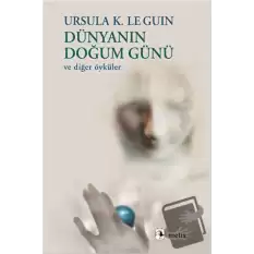 Dünyanın Doğum Günü ve Diğer Öyküler