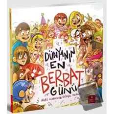 Dünyanın En Berbat Günü