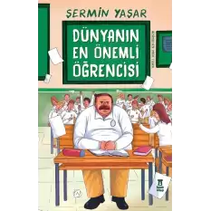 Dünyanin En Önemli Öğrencisi